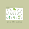 Ollive - Mini cartela 5